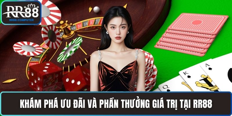 Khám phá ưu đãi và phần thưởng giá trị tại RR88